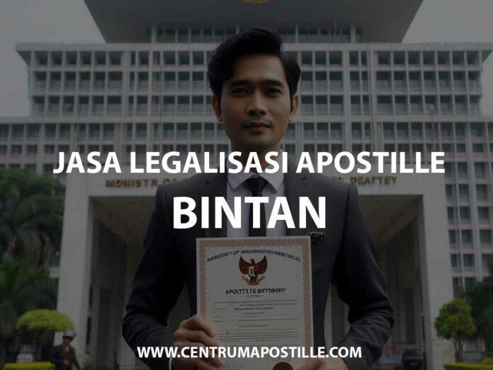 JASA LEGALISASI APOSTILLE BINTAN