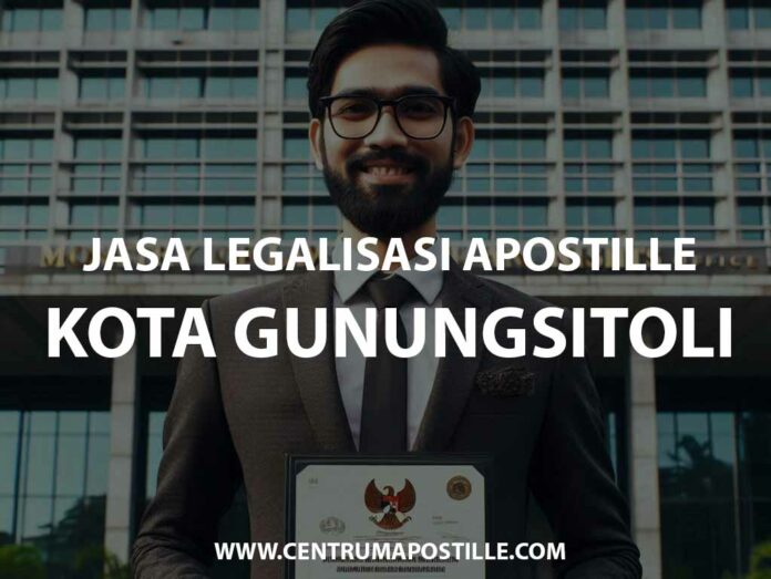 JASA LEGALISASI APOSTILLE KOTA GUNUNGSITOLI