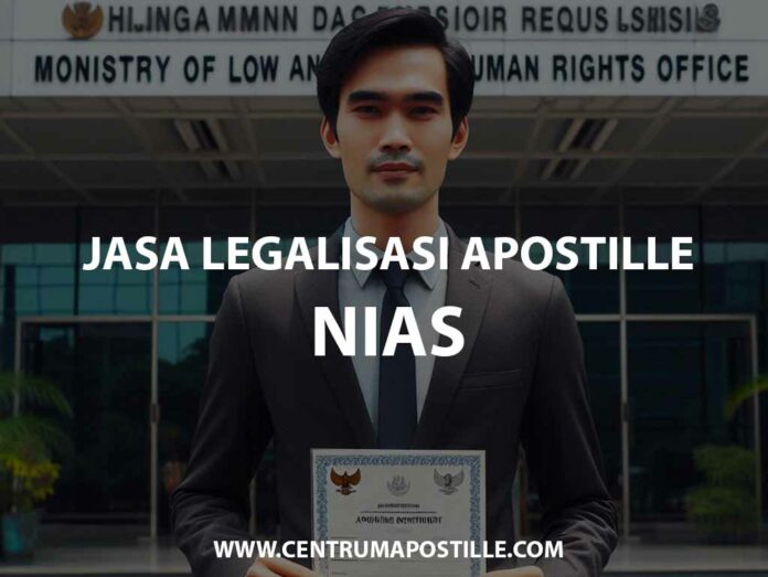 JASA LEGALISASI APOSTILLE NIAS