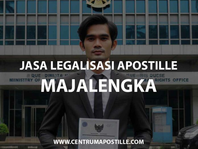 JASA LEGALISASI APOSTILLE MAJALENGKA