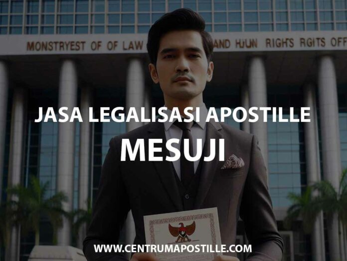 JASA LEGALISASI APOSTILLE MESUJI