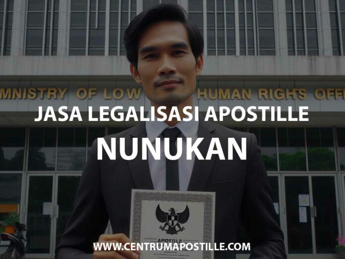 JASA LEGALISASI APOSTILLE NUNUKAN