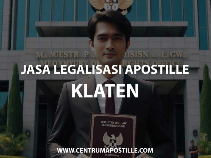 JASA LEGALISASI APOSTILLE KLATEN