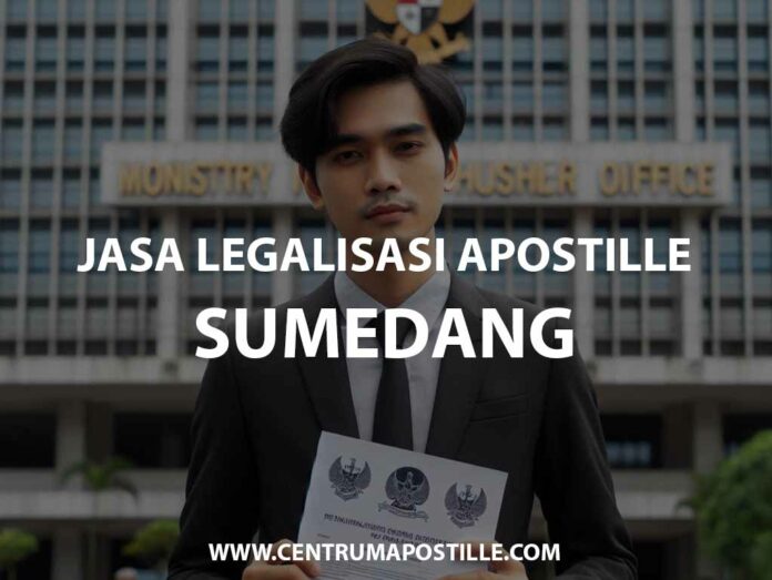 JASA LEGALISASI APOSTILLE SUMEDANG